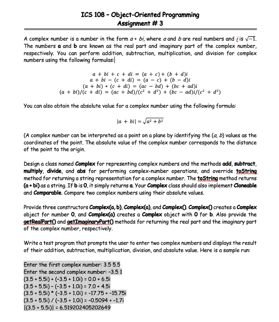  ICS 108 - Object-Oriented Programming Assignment #3 A complex number is