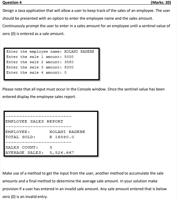  Question 4 (Marks: 20) Design a Java application that will allow