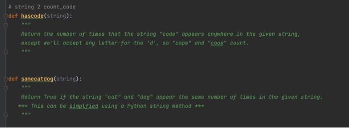  # string 2 count_code def hascode(string): MAN Return the number of