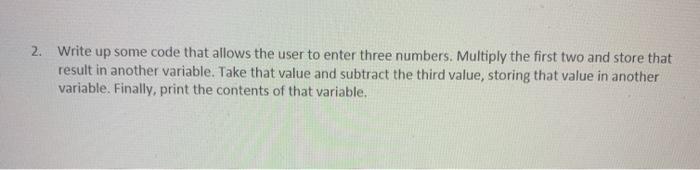 the user enters valid integers). However, the code is not exactly up