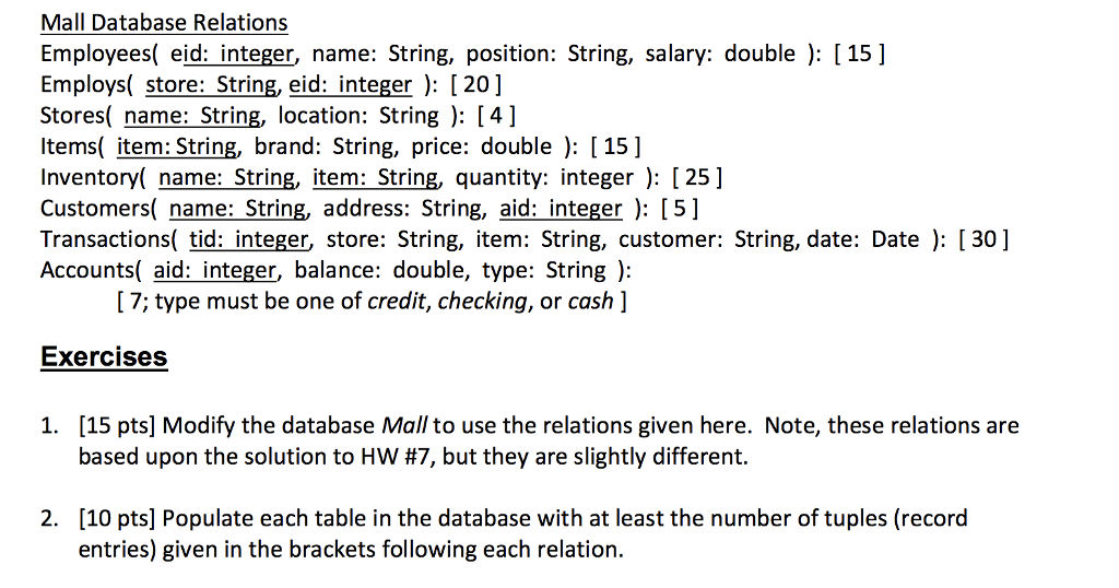  Mall Database Relations Employees( eid: integer, name: String, position: String, salary: