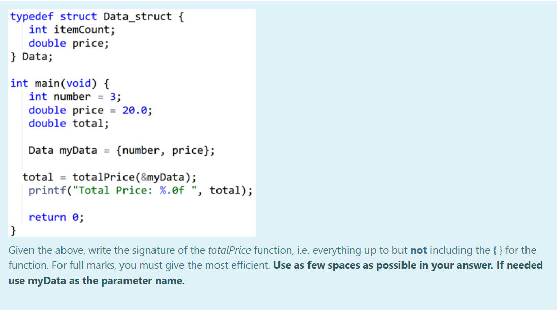  typedef struct Data_struct { int itemCount; double price; } Data; int