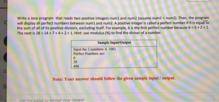  Write a Java program that reads two positive integers numi and