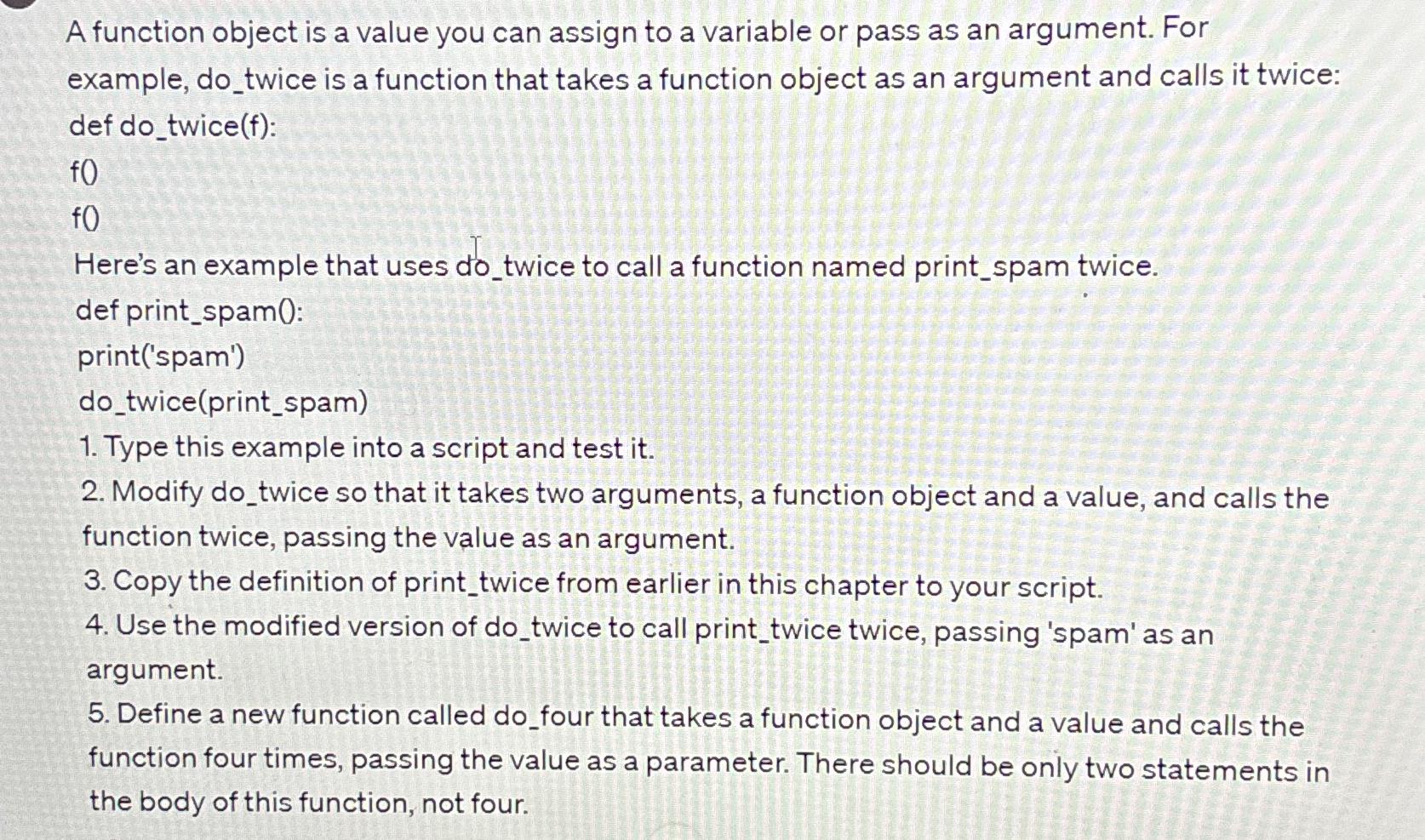  A function object is a value you can assign to a