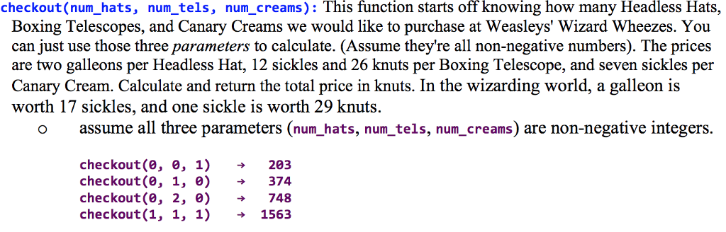 Need help with creating conversion function checkout (num_hats, num_tels, num_creams): This function