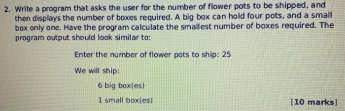  c++ 2. Write a program that asks the user for the