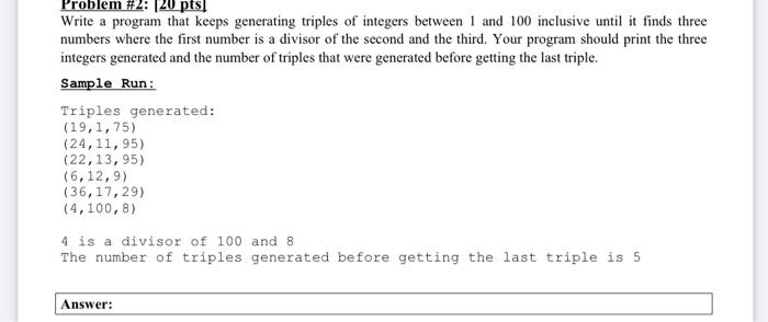 write in java language Problem #2: (20 pts Write a program that