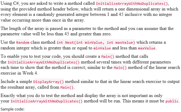  using System; namespace RandomArray { public class RandomArrayNoDuplicates { static Random