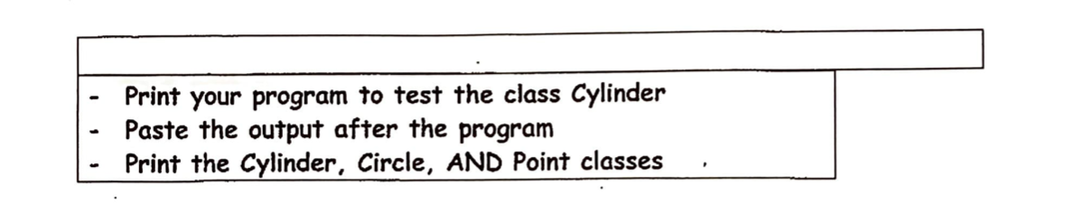 and height, where the base is a circle. Design the class Cylinder