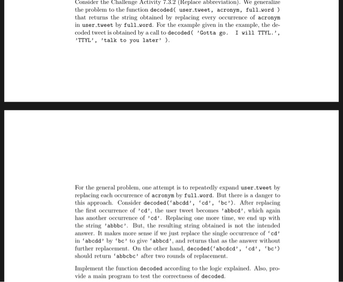  Consider the Challenge Activity 7.3.2 (Replace abbreviation). We generalize the problem