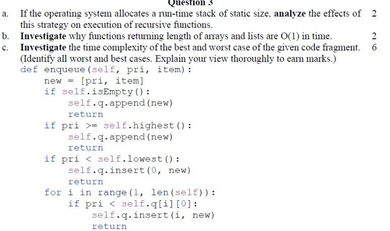  Question 3 a. If the operating system allocates a run-time stack