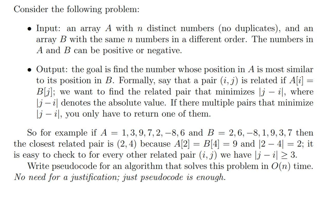 Write pseudocode for an algorithm that solves this problem in O(n) time.