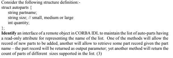  Consider the following structure definition:- struct autoparts string partname; string size;