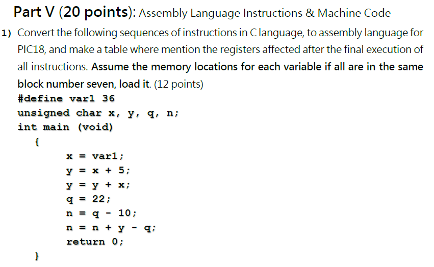  Part V (20 points): Assembly Language Instructions & Machine Code 1)