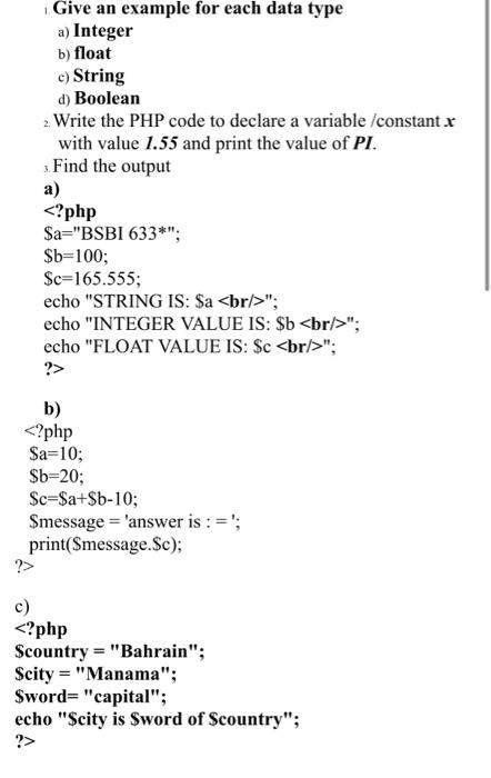  Give an example for each data type a) Integer b) float