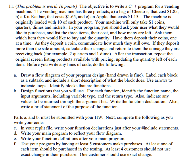  1. (This problem is worth 16 points) The objective is to