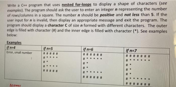  Write a C++ program that uses nested for-loops to display a