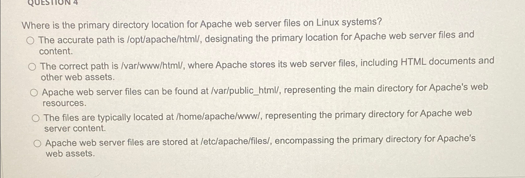  Where is the primary directory location for Apache web server files