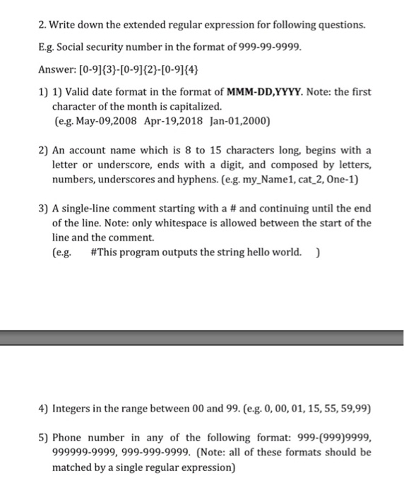  2. Write down the extended regular expression for following questions E.g.