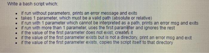  Write a bash script which: if run without parameters, prints an
