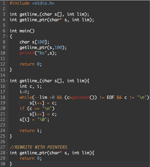  Rewrite appropriate programs with pointers instead of array indexing: getline() atoi()