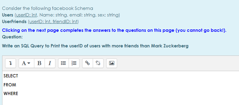 Consider the following facebook Schema Users (UserID: int, Name: string, email: