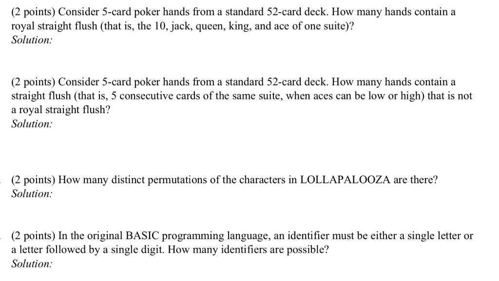 2 points) Consider 5-card poker hands from a standard 52-card deck.