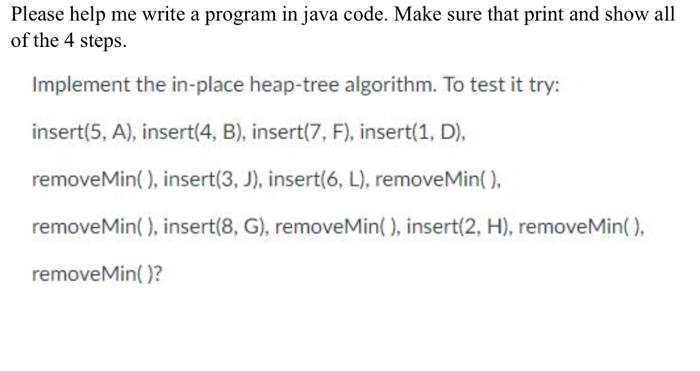 Please help me write a program in java code. Make sure