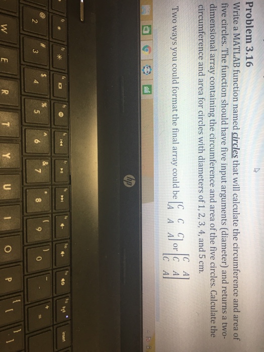  Write a MAT LAB function named circles that will calculate the