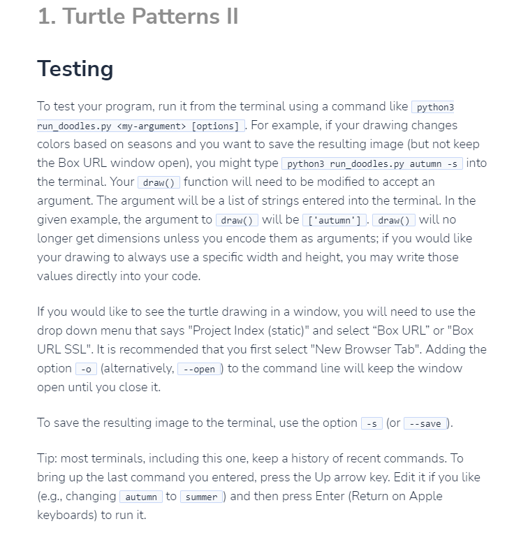 Turtles is complete and uses it as a starting point. That means
