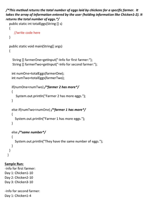 called: Chicken.java The following program compares the total number of eggs (laid