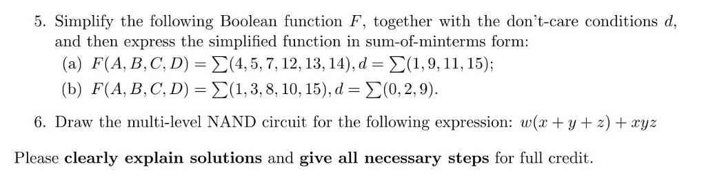 5. Simplify the following Boolean function F, together with the don't-care