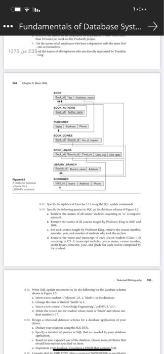 following on the database schema shown in Figure 1.2. a. Insert a