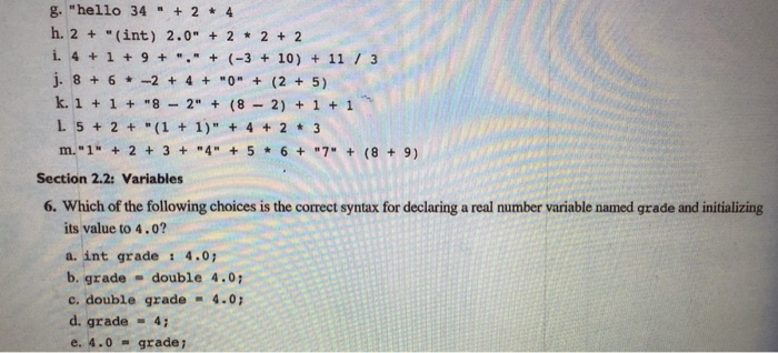 following are legal int literals? 221.51 2.310.05.-68753097 2. What is the result