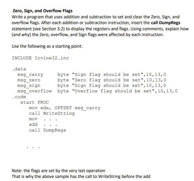  Assembly language Zero, Sign, and Overflow Flags Write a program that