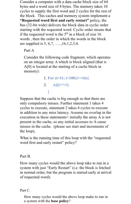  Consider a computer with a data cache block size of 64