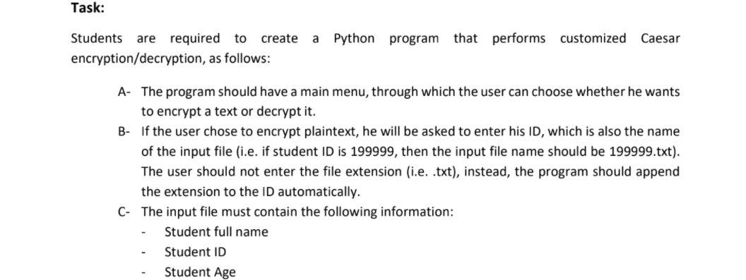  Task: a Python program that performs customized Caesar Students are required