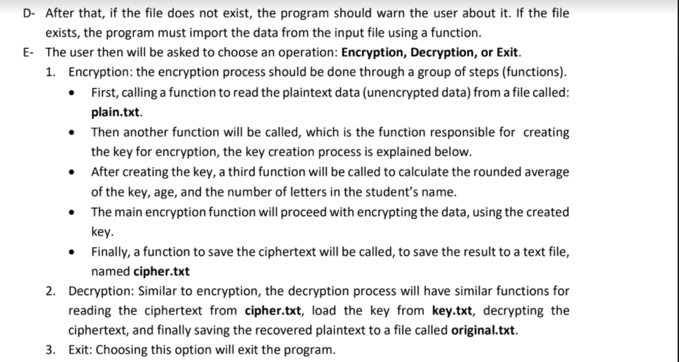 to create encryption/decryption, as follows: A- The program should have a main