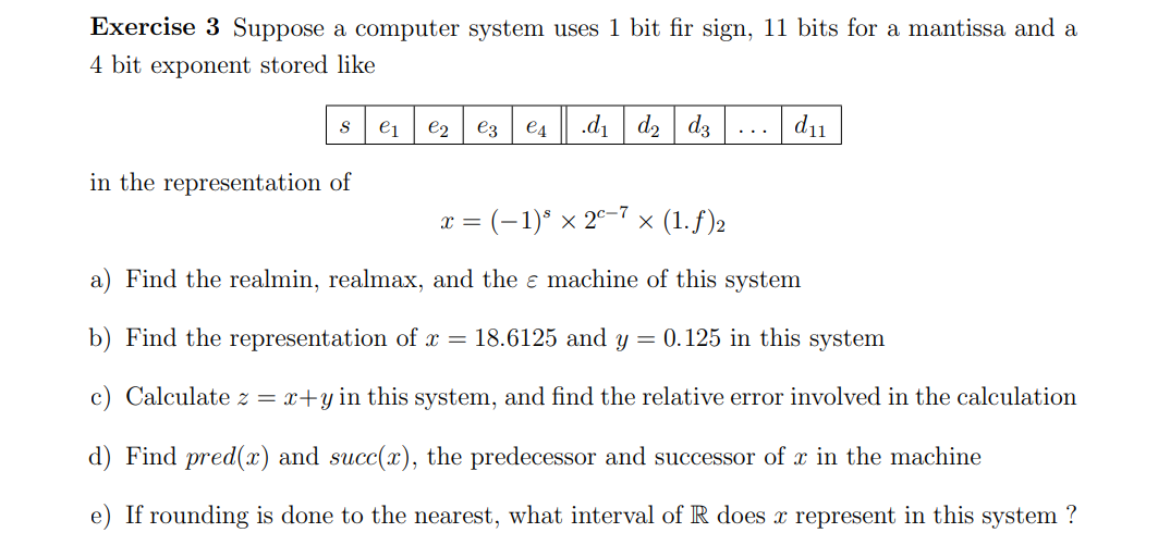 please explain in details Exercise 3 Suppose a computer system uses