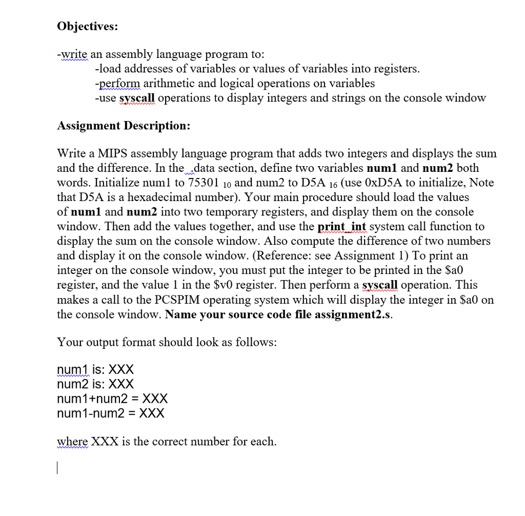 MIPS assembly language code Write an assembly language program to: load addresses