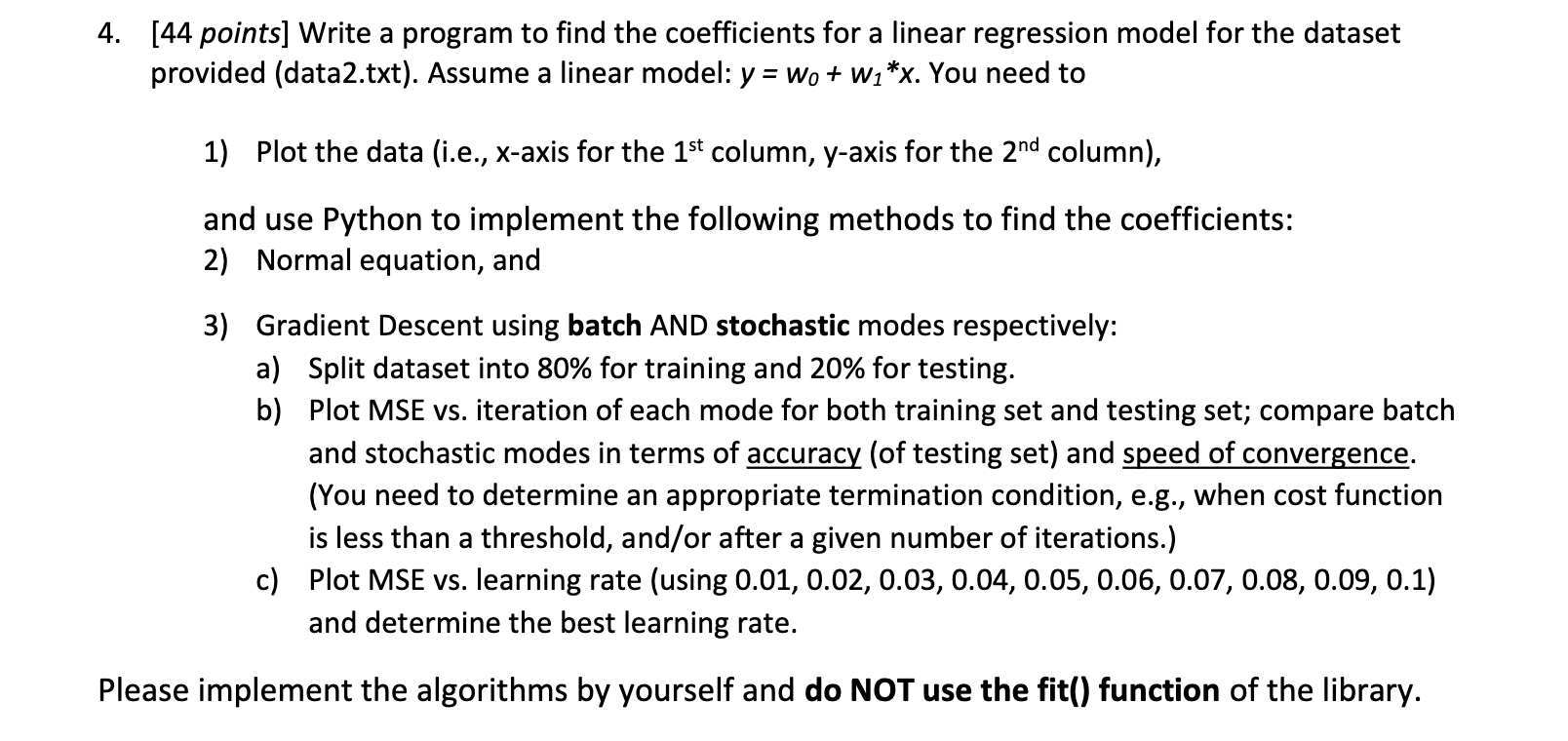 I need answer for Question 3 4. [44 points] Write a program