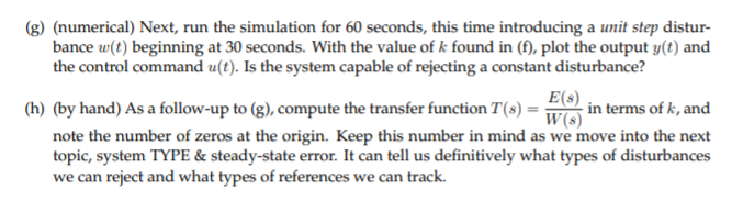 +2s +5) and a controller: C($) k(s+1) s(s+2) structured in a unity