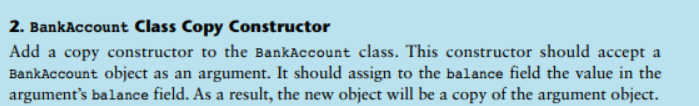 2. BankAccount Class Copy Constructor Add a copy constructor to the