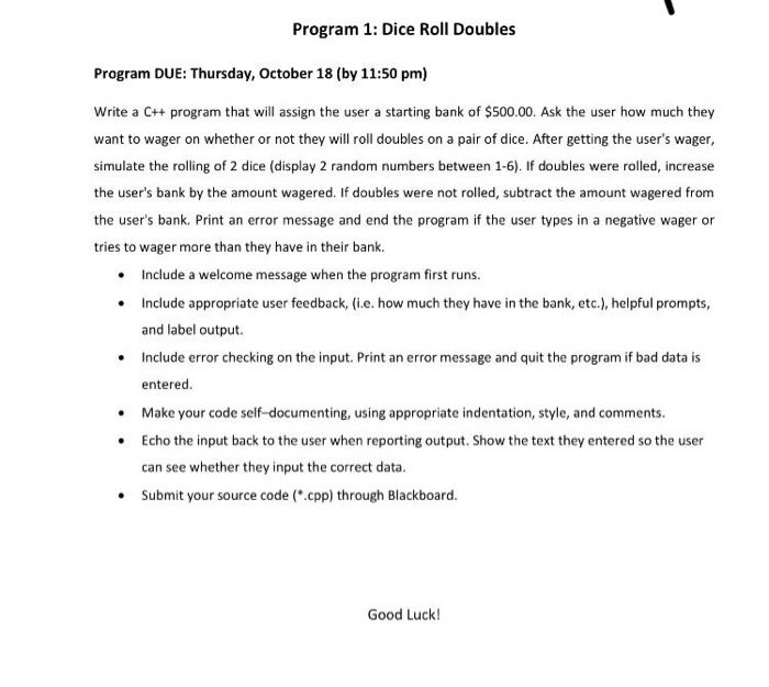  Program 1: Dice Roll Doubles Program DUE: Thursday, October 18 (by