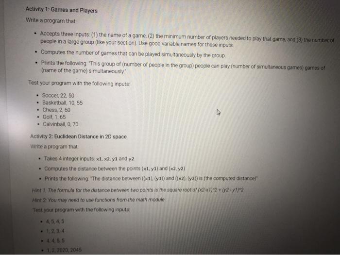 Using Python 3. need help with both activities . Activity 1: Games