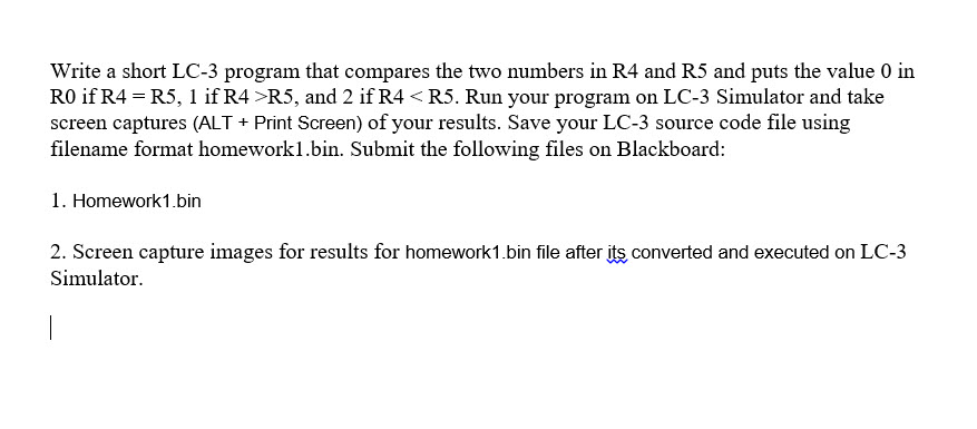 Write a short LC-3 program that compares the two numbers in