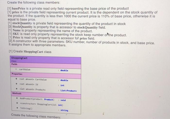 two classes in it: Product and ShoppingCart. You are provided with the