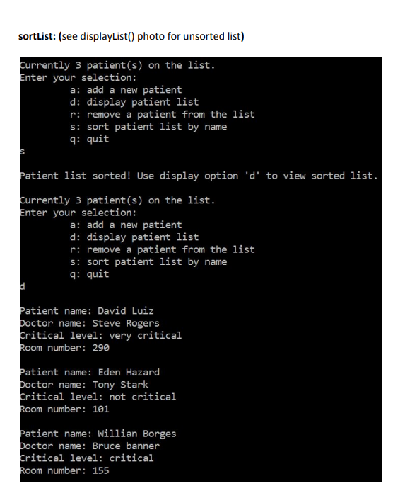 name, doctor's name, critical level of patient, room number. // The struct