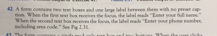  42. A form contains two text boxes and one large label