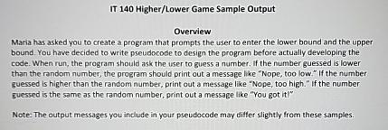  IT 140 Higher/Lower Game Sample Output Overview Maria has asked you